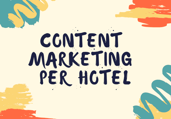 content marketing per hotel
